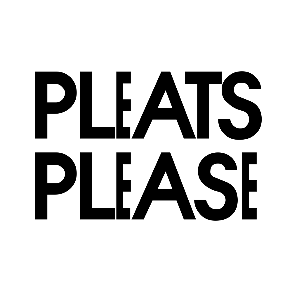 PLEATS PLEASE